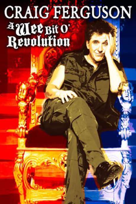 Craig Ferguson: A Wee Bit o’ Revolution